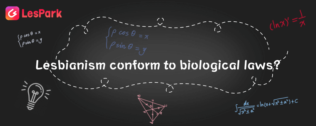 Lesbianism conform to biological laws?