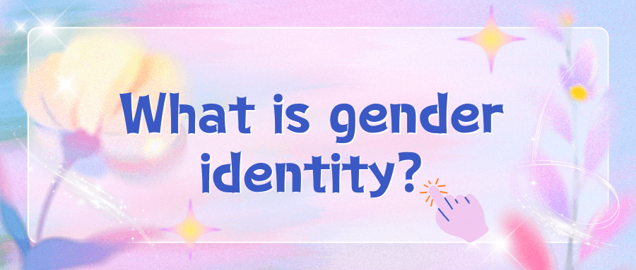 What is gender identity?