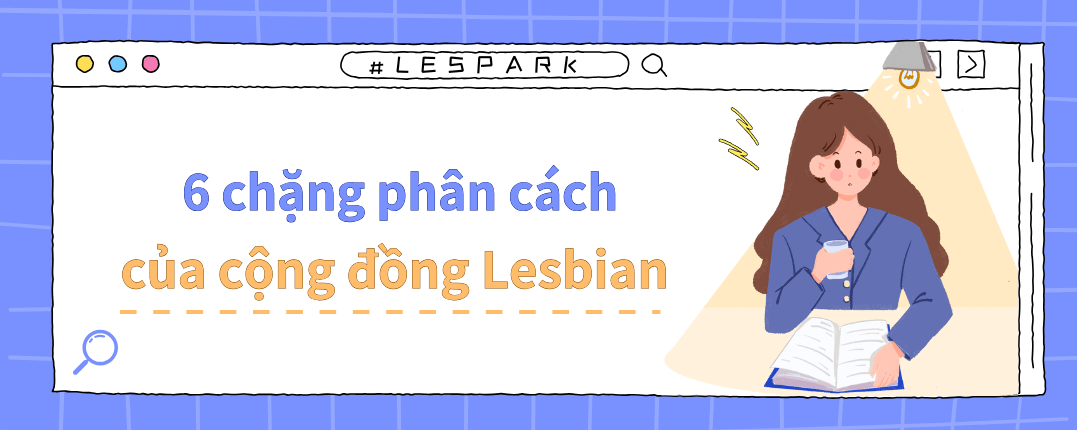 6 chặng phân cách của cộng đồng Lesbian