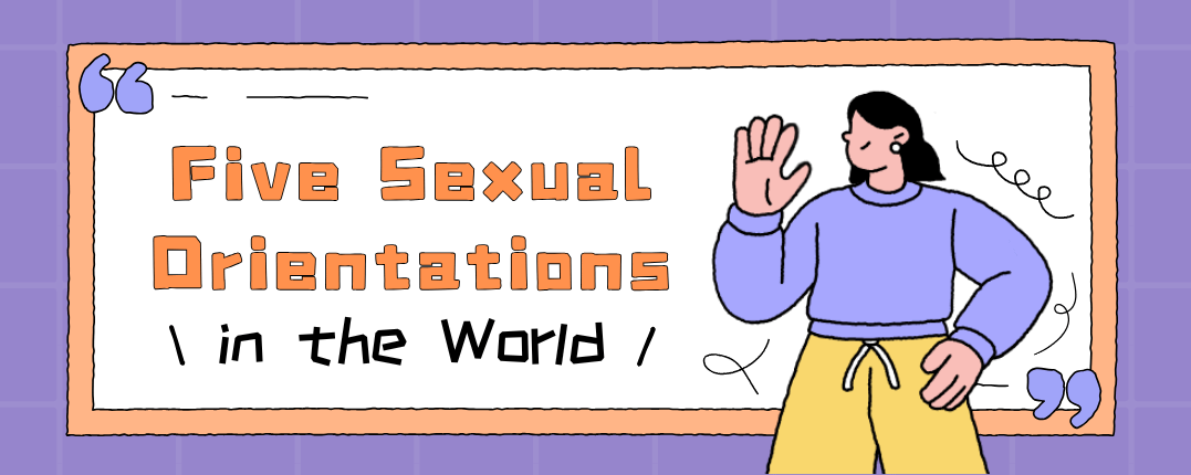 The Five Types of Sexual Orientations in the World