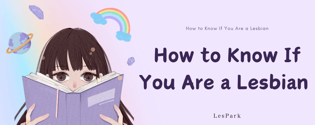 How to Know if You Are a Lesbian